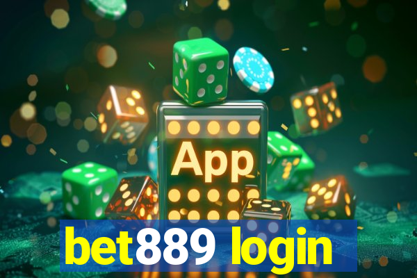 bet889 login